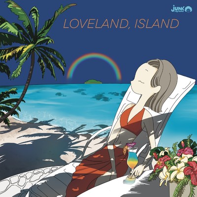 シングル/LOVELAND, ISLAND (Cover)/ジャンク フジヤマ