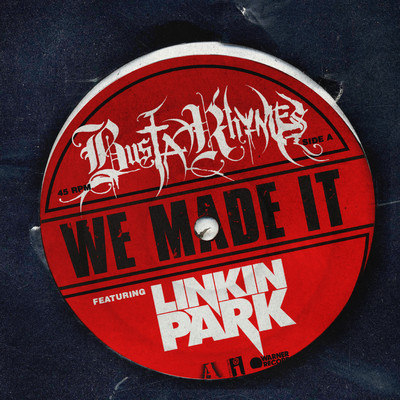 アルバム/We Made It (feat. Linkin Park)/バスタ・ライムス