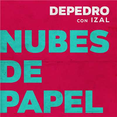 アルバム/Nubes de papel (feat. IZAL) [En Estudio Uno]/DePedro