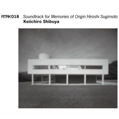 ATAK018 Soundtrack for Memories of Origin Hiroshi Sugimoto/渋谷慶一郎