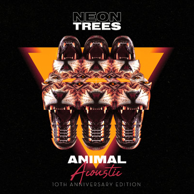 シングル/Animal (10th Anniversary Edition) [Acoustic]/Neon Trees