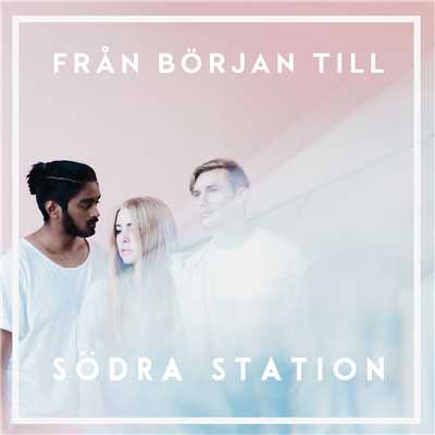 アルバム/Fran borjan till/Sodra Station