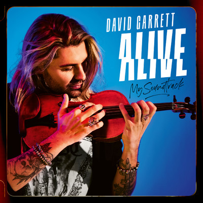 アルバム/Alive - My Soundtrack (Deluxe)/デイヴィッド・ギャレット