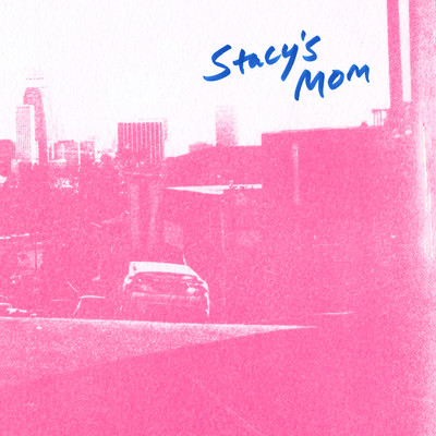 シングル/Stacy's Mom/gnash