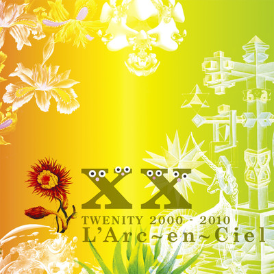 TWENITY 2000-2010/L'Arc～en～Ciel
