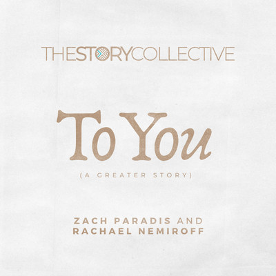 The Story Collective／Zach Paradis／Rachael Nemiroff