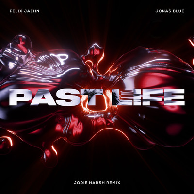 シングル/Past Life (Jodie Harsh Remix)/フェリックス・ジェーン／ジョナス・ブルー