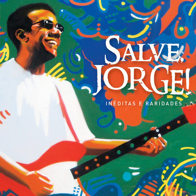 アルバム/Salve Jorge/ジョルジ・ベンジョール