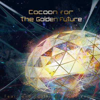 アルバム/Cocoon for the Golden Future/Fear, and Loathing in Las Vegas