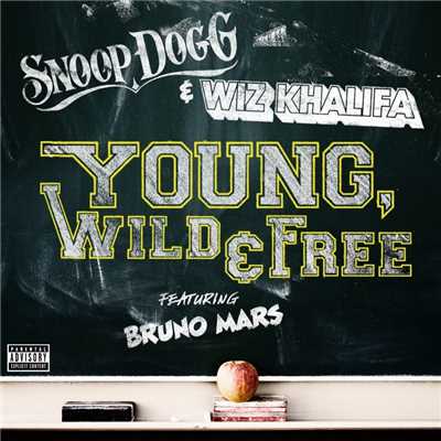 シングル/Young, Wild & Free (feat. Bruno Mars)/Snoop Dogg & Wiz Khalifa