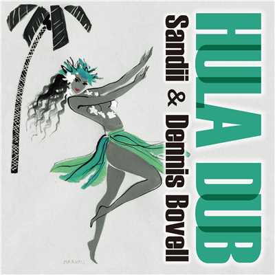 アルバム/Hula Dub/SANDII & DENNIS BOVELL