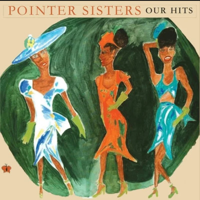 アルバム/Our Hits (Re-Recorded Versions)/The Pointer Sisters