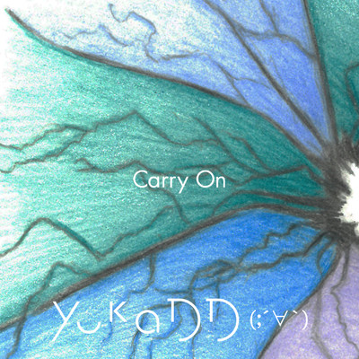 Carry On (Japanese Ver.)/yukaDD(;´∀`)