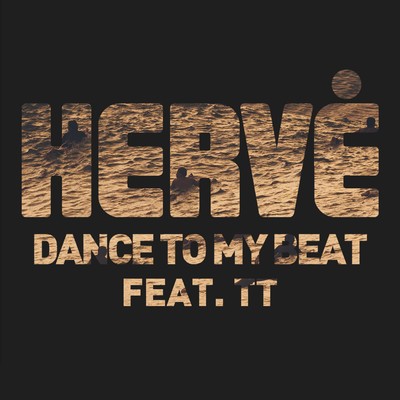 アルバム/Dance to My Beat/Herve