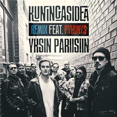 アルバム/Yksin Pariisiin (Remix) [feat. Pyhimys]/Kuningasidea