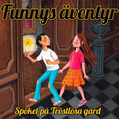 アルバム/Spoket pa Trostlosa gard/Staffan Gotestam／Funnys aventyr