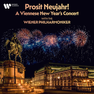 Prosit Neujahr！ A Viennese New Year's Concert with the Wiener Philharmoniker/Wiener Philharmoniker
