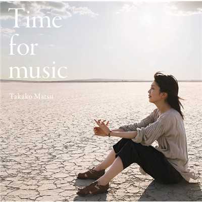 Time for music/松たか子