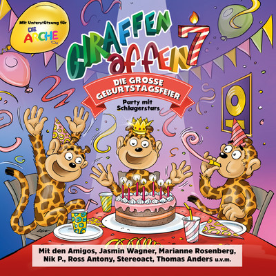 Giraffenaffen 7 - Die grosse Geburtstagsfeier (Party mit Schlagerstars)/Giraffenaffen