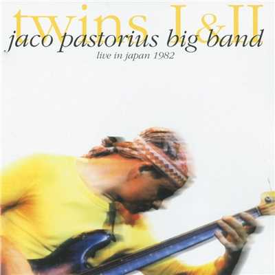 アルバム/Twins Live In Japan 1982/Jaco Pastorius
