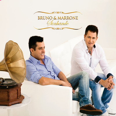 アルバム/Sonhando/Bruno & Marrone