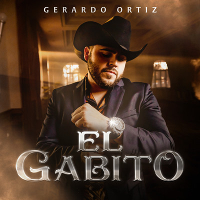 シングル/El Gabito (Explicit)/Gerardo Ortiz