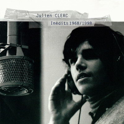 アルバム/Inedits 1968-1998/Julien Clerc