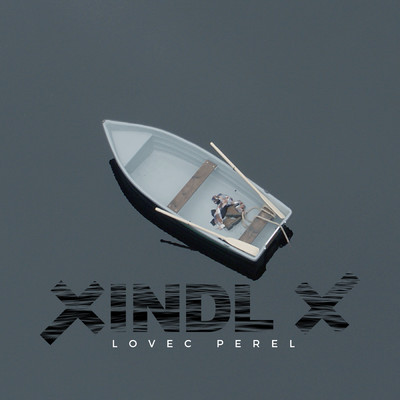 シングル/Lovec Perel/Xindl X