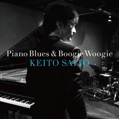 アルバム/Piano Blues & Boogie Woogie/斎藤圭土