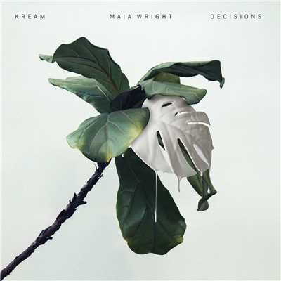 シングル/Decisions (feat. Maia Wright)/KREAM
