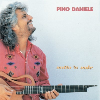 アルバム/Sotto 'o sole (2021 Remaster)/Pino Daniele