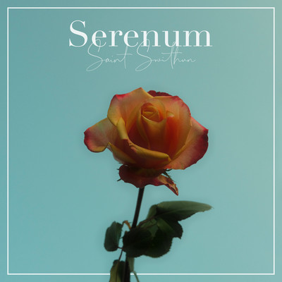 シングル/Serenum/Saint Swithun