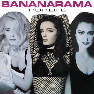 アルバム/Pop Life (Collector's Edition)/Bananarama
