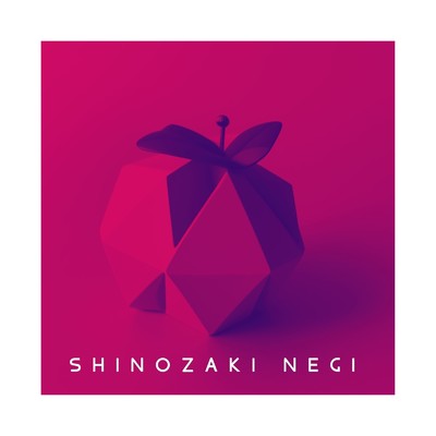 シングル/LOCAL MINT/SHINOZAKI NEGI