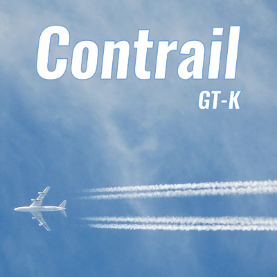 シングル/Contrail/GT-K