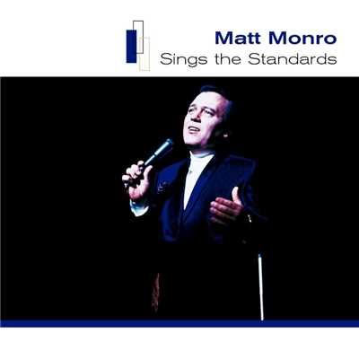 アルバム/Sings The Standards/マット・モンロー