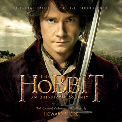 アルバム/The Hobbit: An Unexpected Journey (Original Motion Picture Soundtrack)/Howard Shore