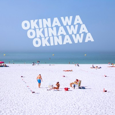 アルバム/OKINAWA OKINAWA OKINAWA/ピアノ女子 & Schwaza
