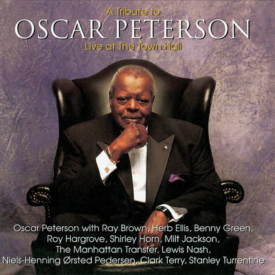 アルバム/A Tribute To Oscar Peterson (Live At The Town Hall, New York City, NY ／ October 1, 1996)/オスカー・ピーターソン