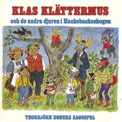 Klas Klattermus och de andra djuren i Hackebackeskogen/Blandade Artister