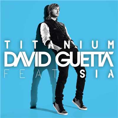 Titanium (feat. Sia) [Alesso Remix]/デヴィッド・ゲッタ