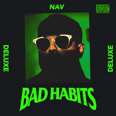 アルバム/Bad Habits (Explicit) (Deluxe)/NAV