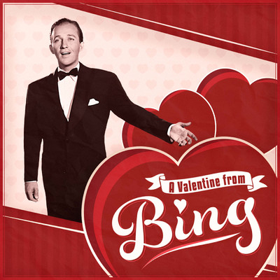 アルバム/A Valentine From Bing/Bing Crosby