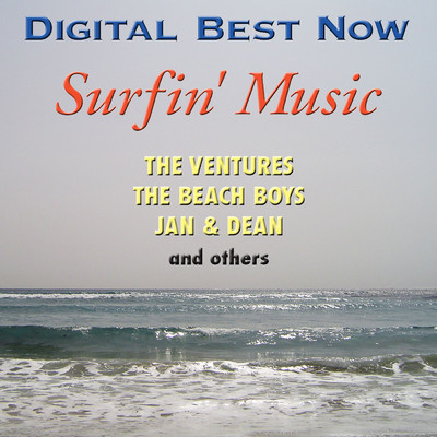DIGITAL BEST NOW サーフィン・ミュージック/Various Artists