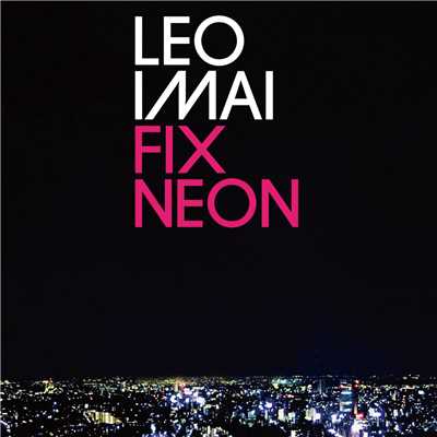 I Will Know Your Name/LEO今井