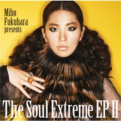 アルバム/The Soul Extreme EP 2/福原美穂