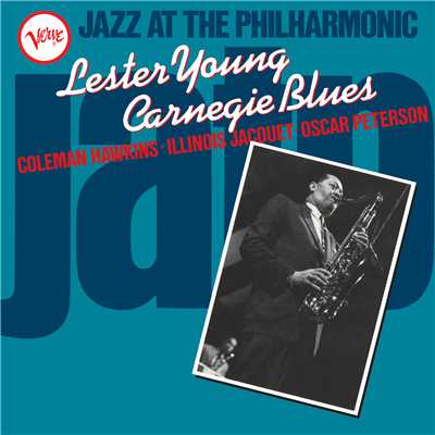 Lester Gambols (featuring Ray Brown, J.C. Heard, Herb Ellis, Oscar Peterson／Live At Carnegie Hall／1953)/レスター・ヤング