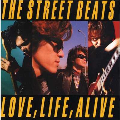 アルバム/LOVE, LIFE, ALIVE/THE STREET BEATS