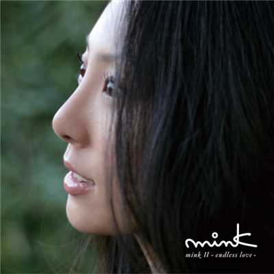 アルバム/mink II 〜endless love〜/Mink
