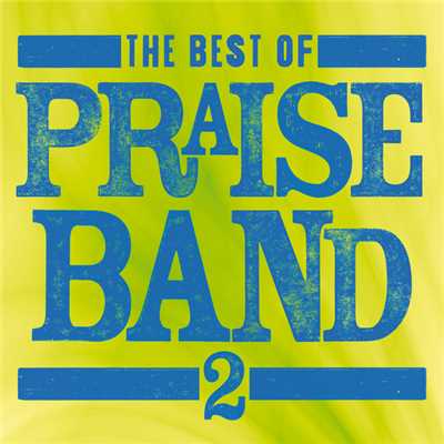 アルバム/The Best Of Praise Band 2/Maranatha！ Praise Band